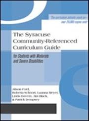 The Syracuse Community-Referenced Curriculum Guide for Students with Moderate and Severe Disabilities Business, Finance & Career