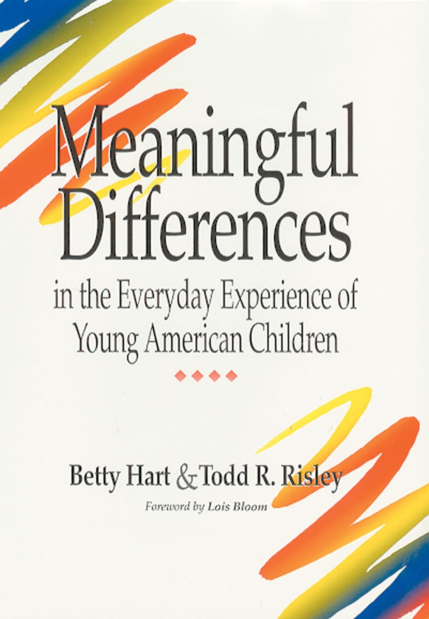 Meaningful Differences in the Everyday Experience of Young American Children Medicine