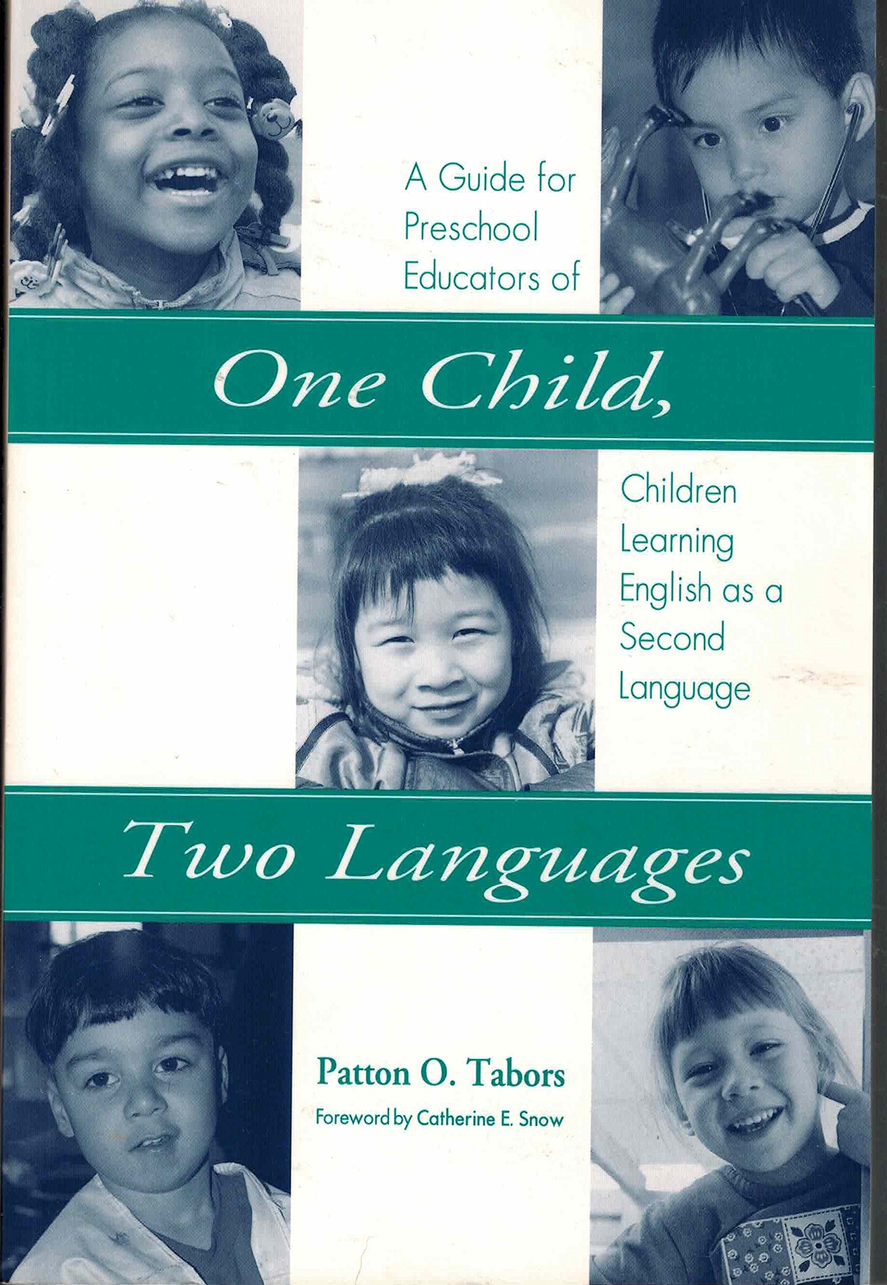 One Child, Two Languages: A Guide for Preschool Educators of Children Learning English As a Second Language Medicine