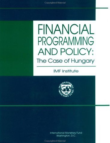 Financial Programming and Policy: The Case of Hungary Business, Finance & Career