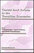 Central Bank Reform in the Transition Economies: Background Papers Business, Finance & Career
