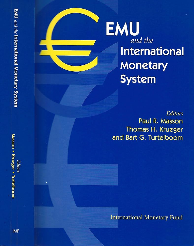 Emu and the International Monetary System: Proceedings of a Conference Held in Washington Dc on March 17-18, 1997 Business, Finance & Career