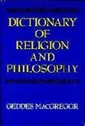 Dictionary of Religion and Philosophy Philosophy