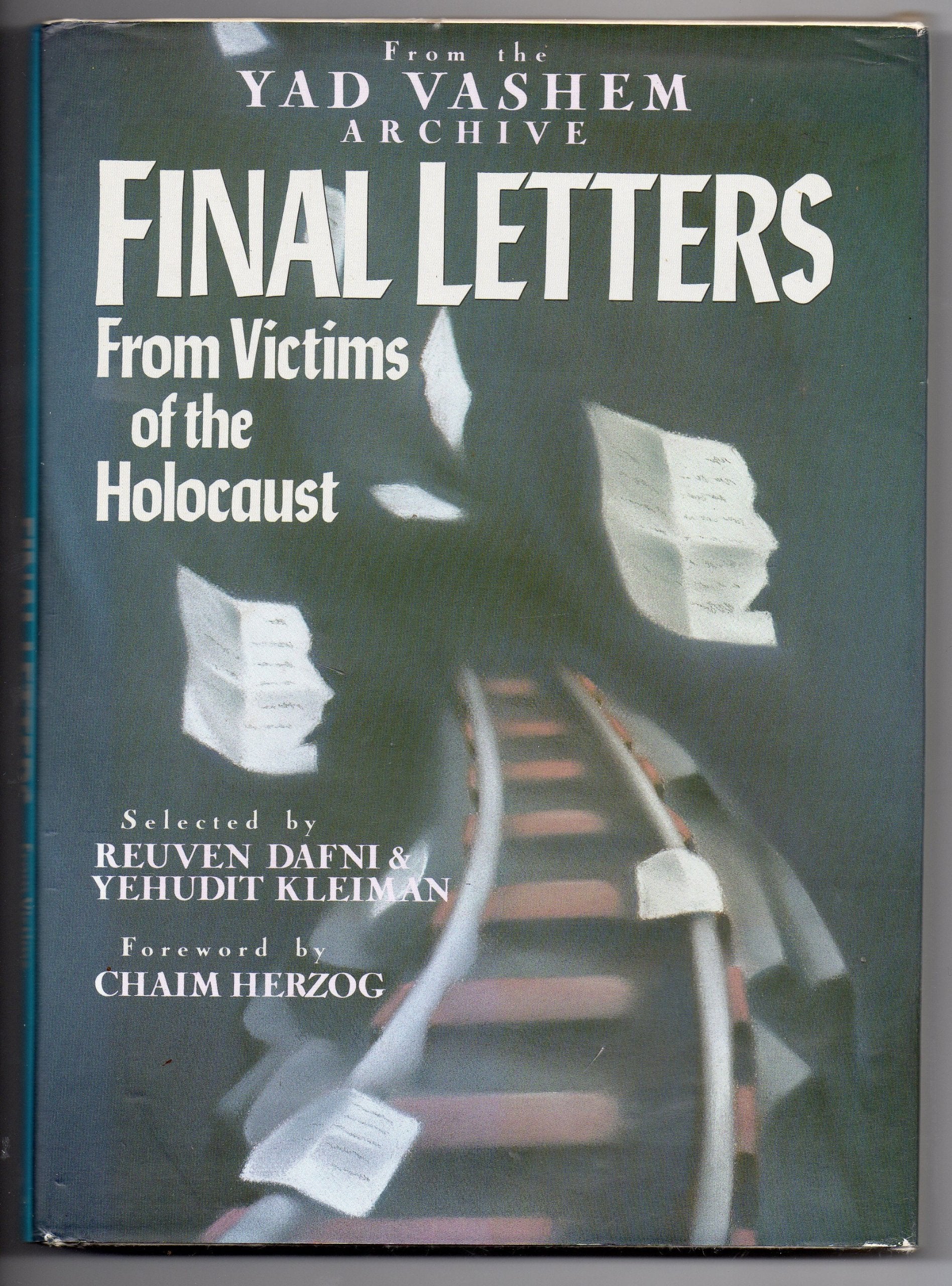Final Letters: From Victims of the Holocaust (From the Yad Vashem Archive) German history