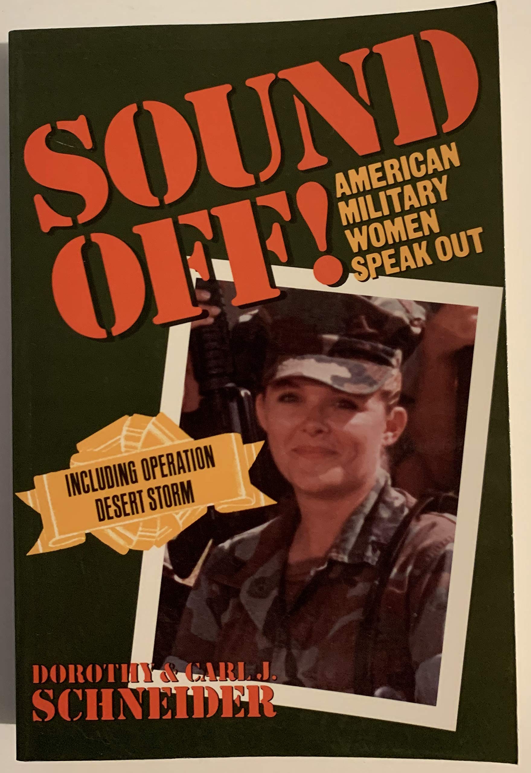 Sound Off: American Military Women Speak Out book