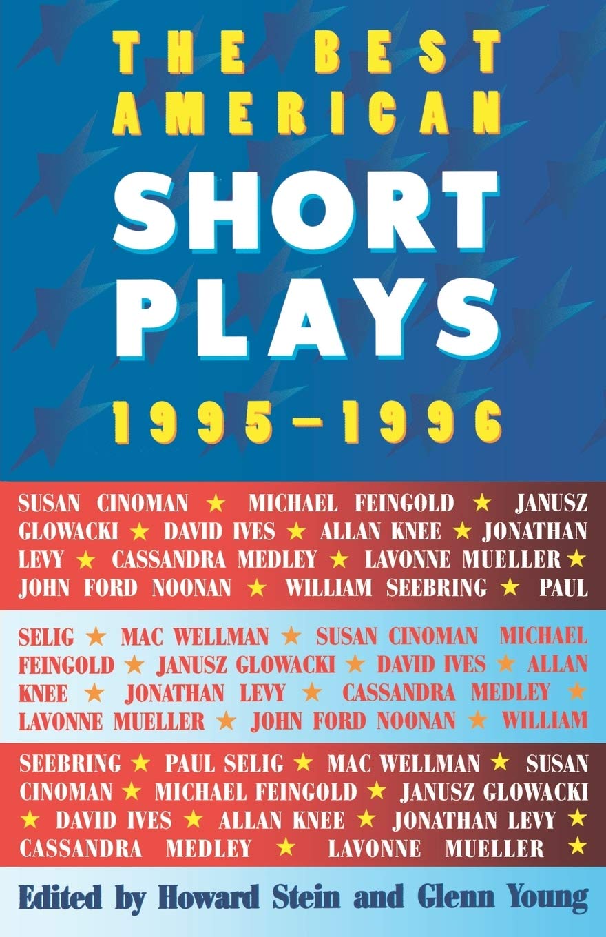 The Best American Short Plays 1995-1996: The Theatre Annual Since 1937 Drama