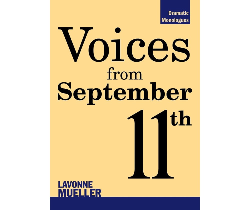 Voices From September 11th (Dramatic Monologues) Drama