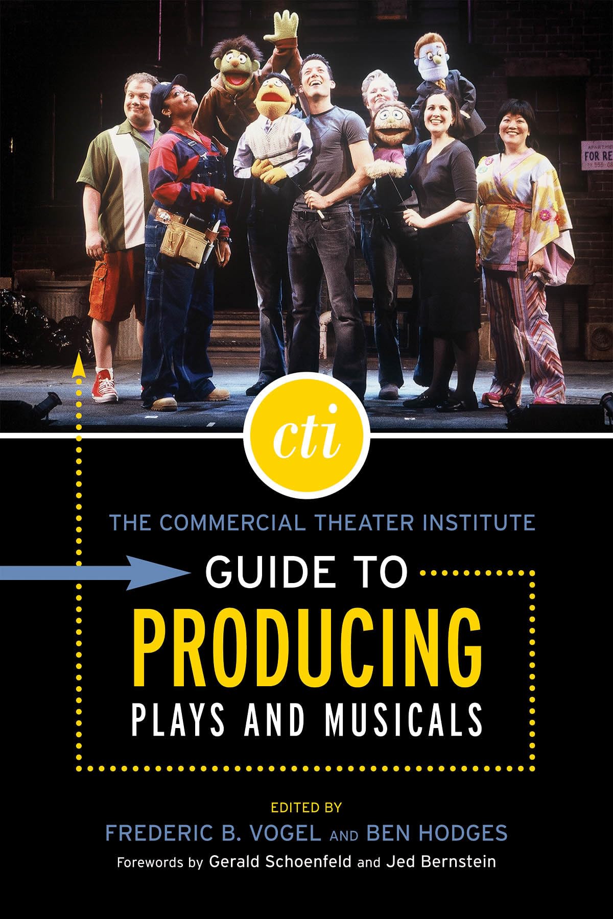 Commercial Theater Institute Guide to Producing Plays and Musicals (Applause Books) Film, Art & Culture
