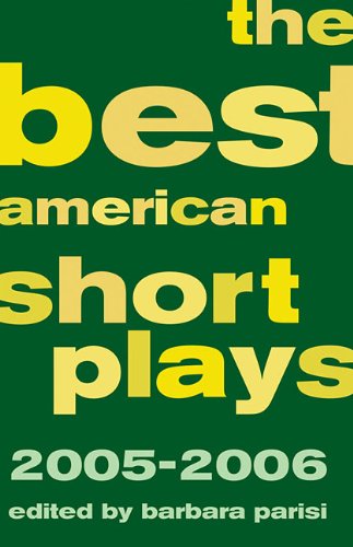 The Best American Short Plays 2005-2006 Contemporary literature