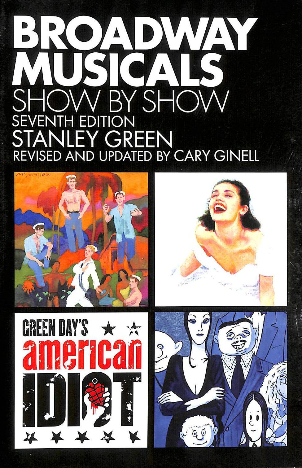 Broadway Musicals, Show by Show book