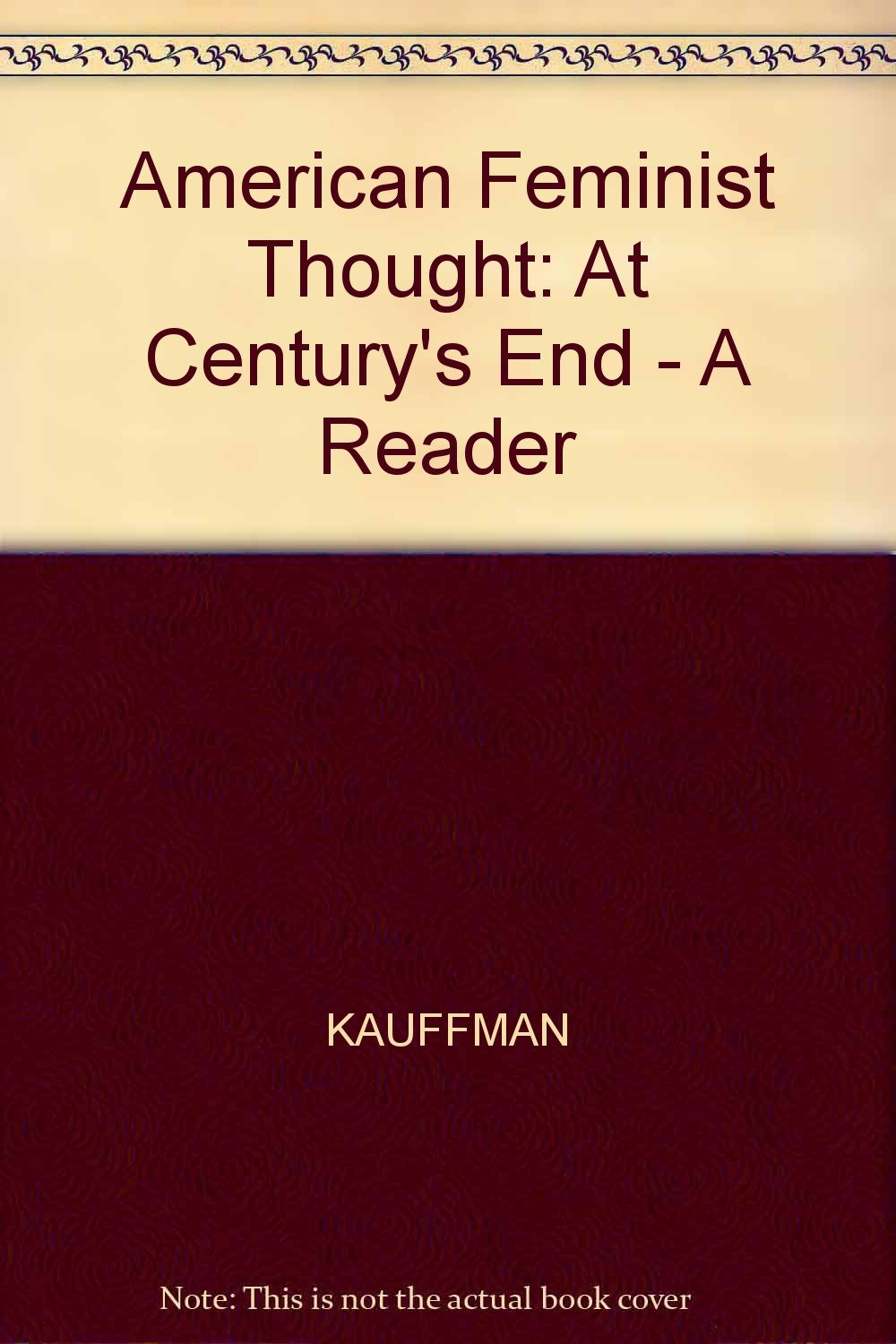 American Feminist Thought at Century's End: A Reader Books