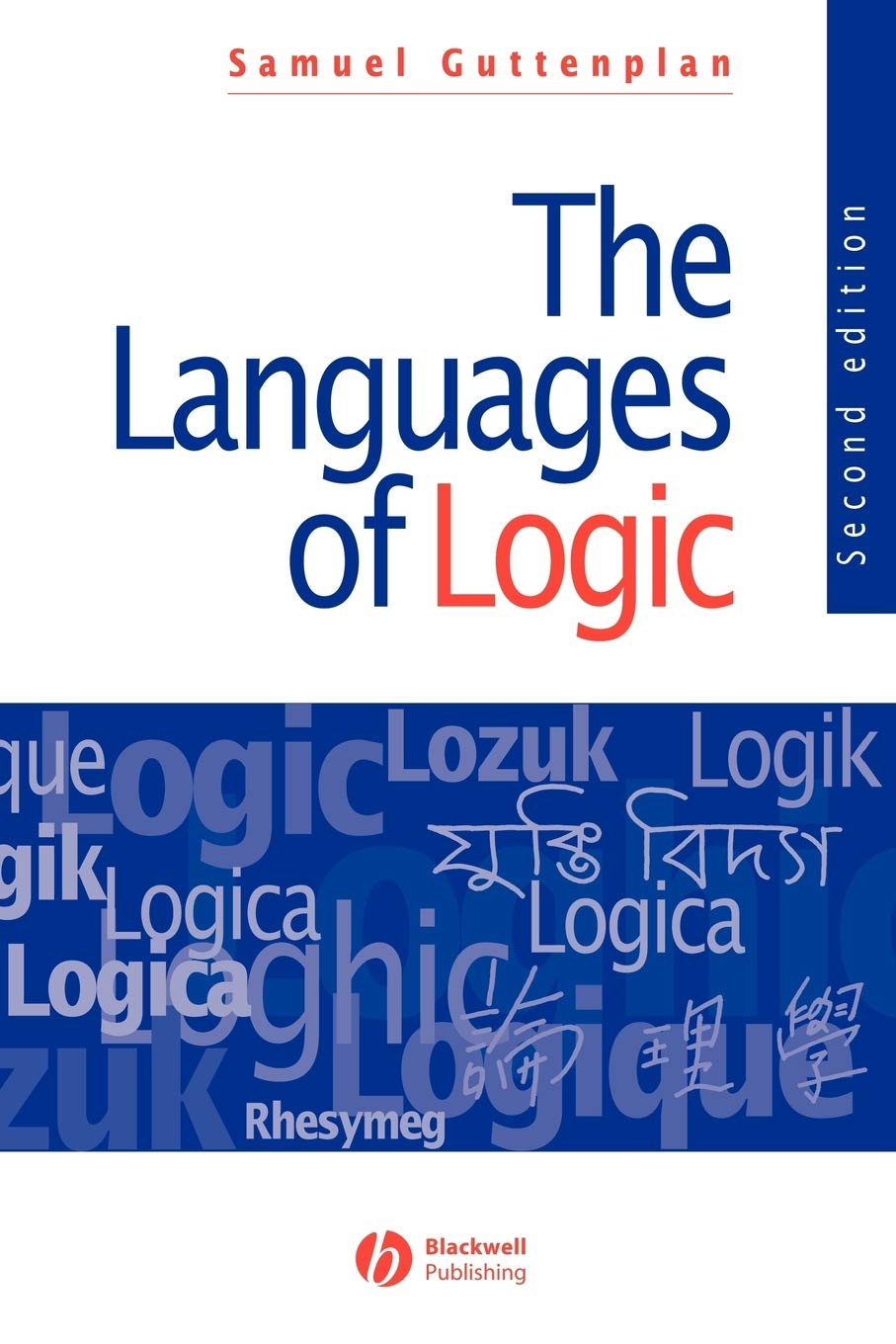 The Languages of Logic: An Introduction to Formal Logic Philosophy