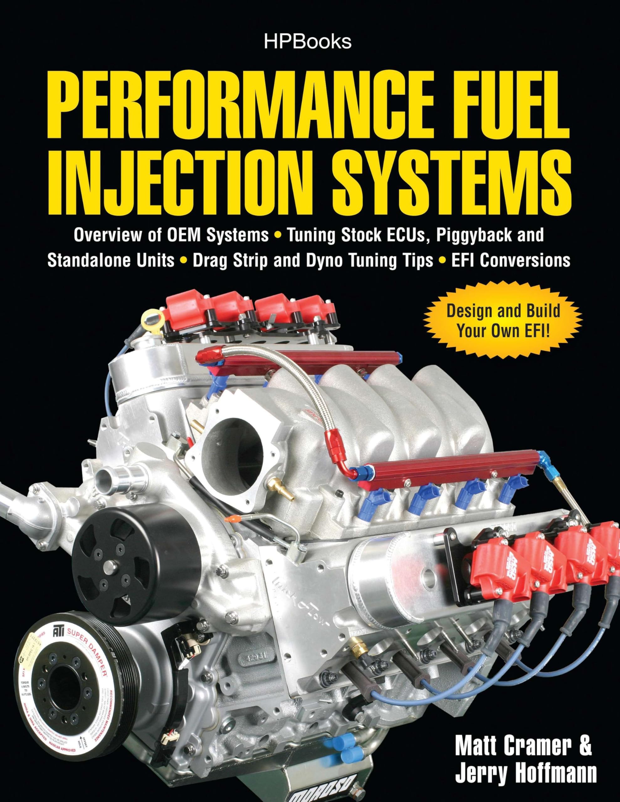 Performance Fuel Injection Systems HP1557: How to Design, Build, Modify, and Tune EFI and ECU Systems.Covers Components, Se nsors, Fuel and Ignition ... Tuning the Stock ECU, Piggyback and Stan Hobbies & Crafts