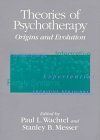 Theories of Psychotherapy: Origins and Evolution Medicine