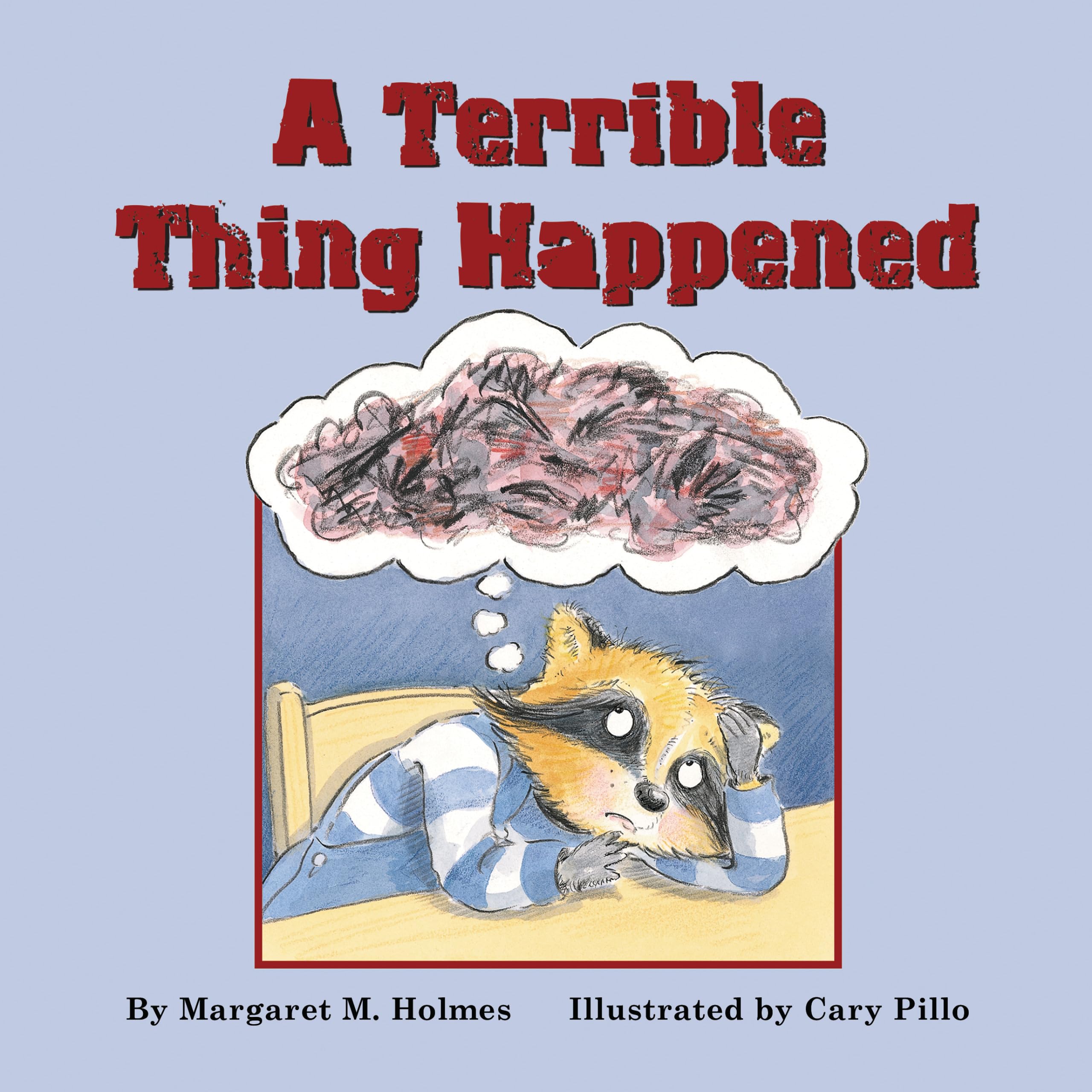 A Terrible Thing Happened: A Story for Children Who Have Witnessed Violence or Trauma Non-fiction