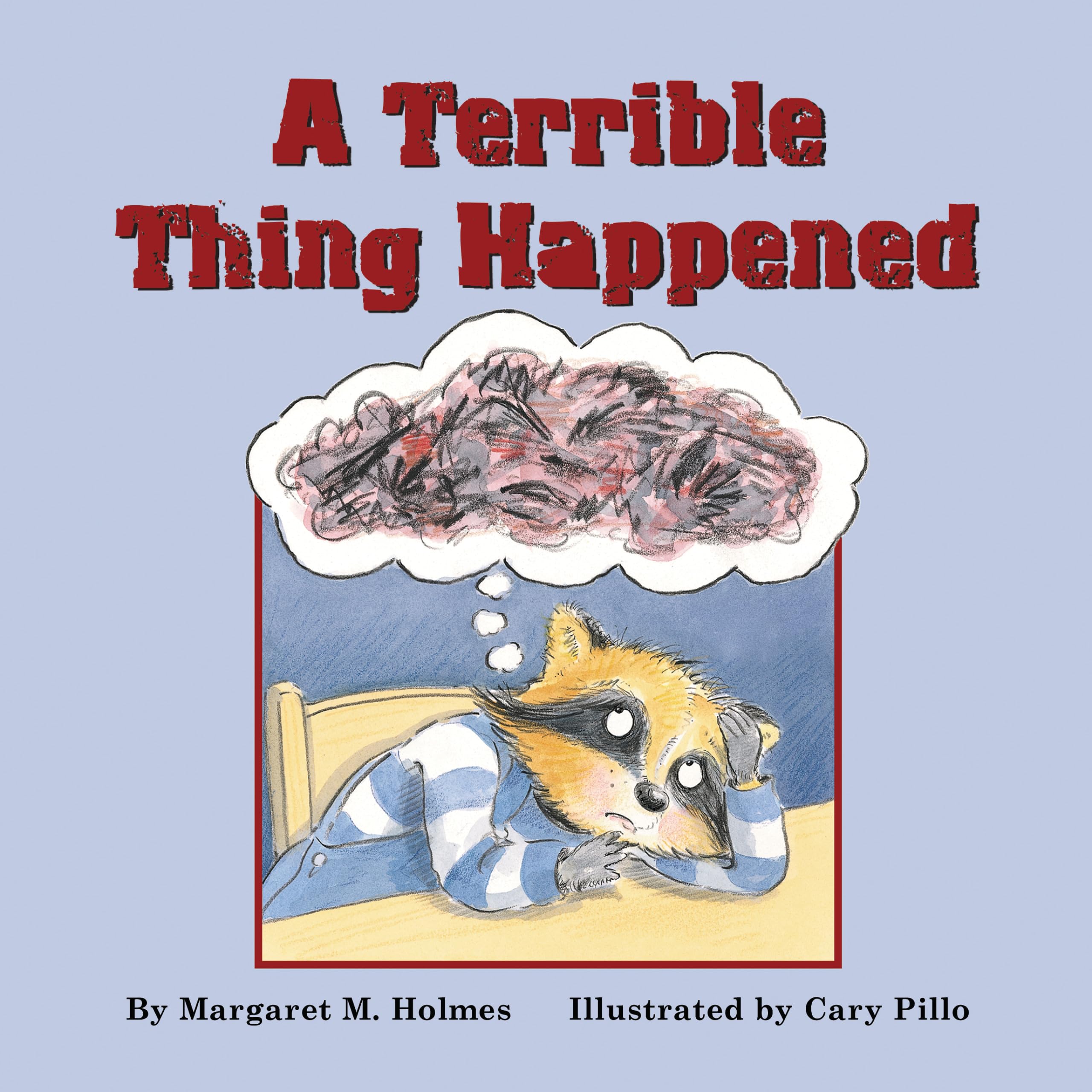 A Terrible Thing Happened: A Story for Children Who Have Witnessed Violence or Trauma Non-fiction