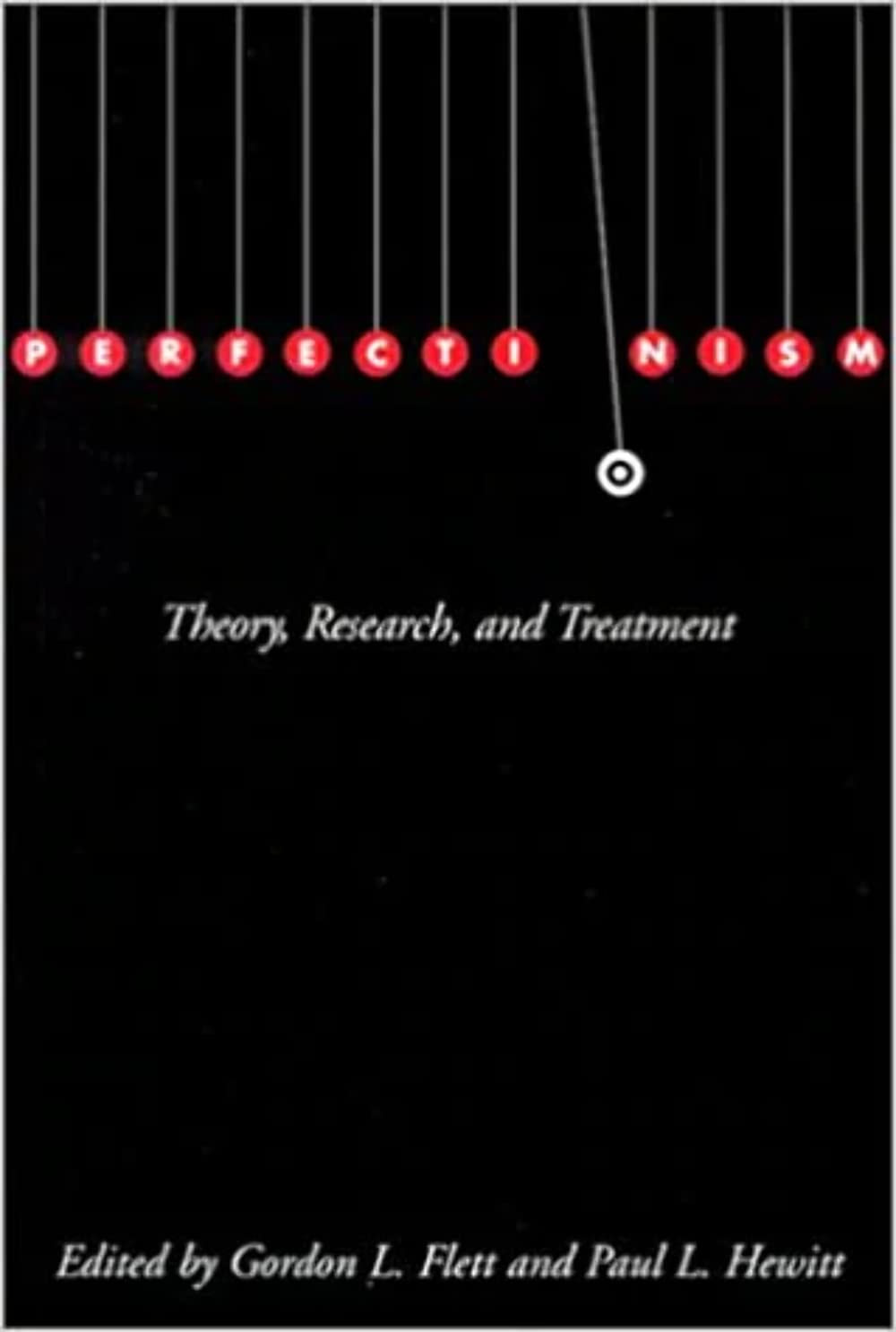 Perfectionism: Theory, Research, and Treatment book