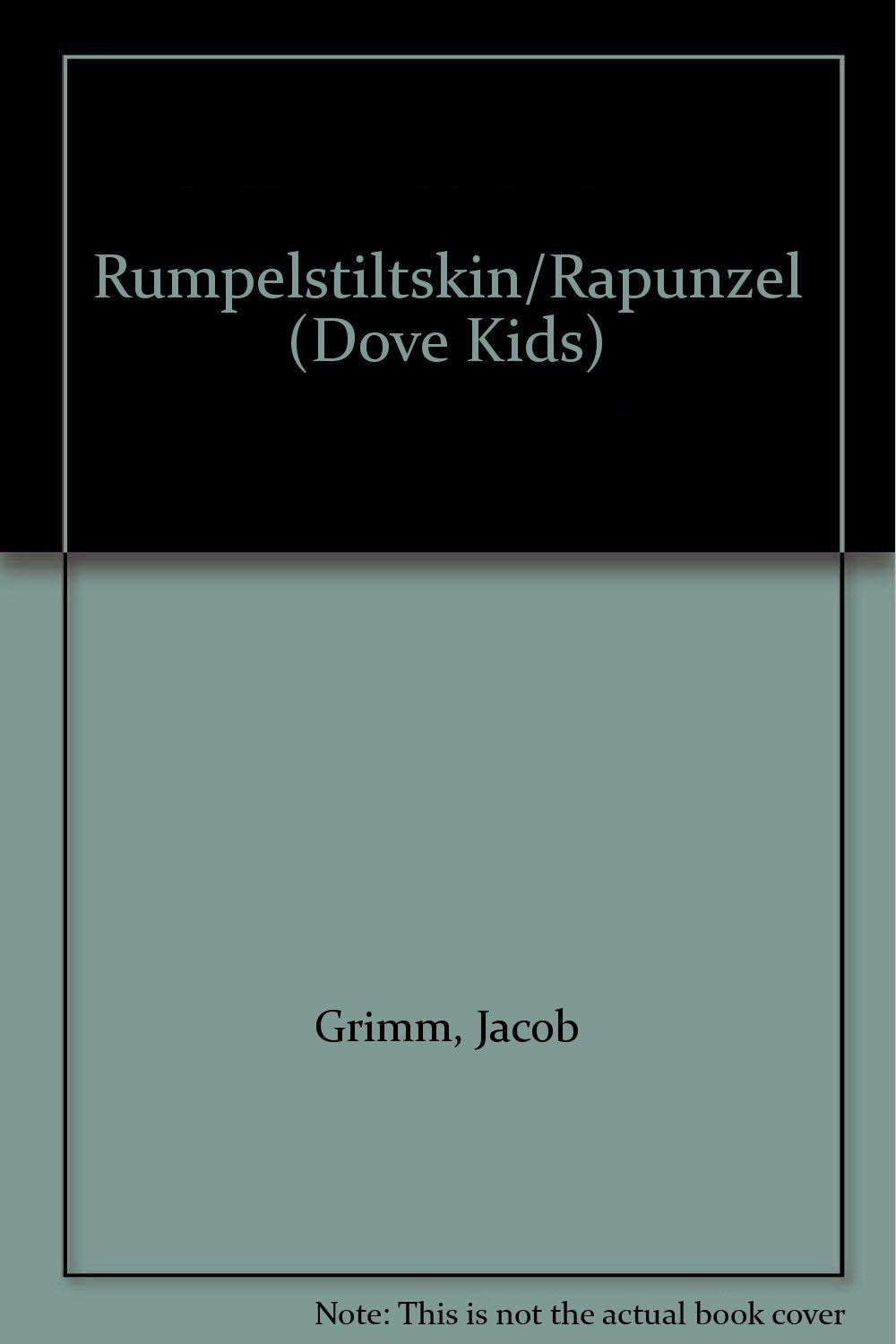 Rumpelstiltskin/Rapunzel (Dove Kids) Books
