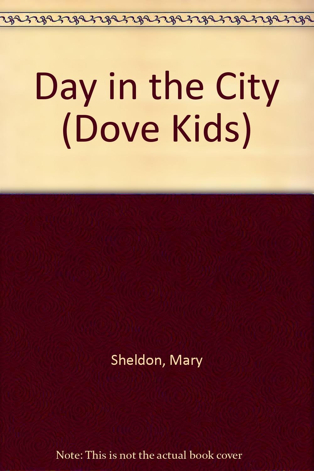 Day in the City (Dove Kids) Books