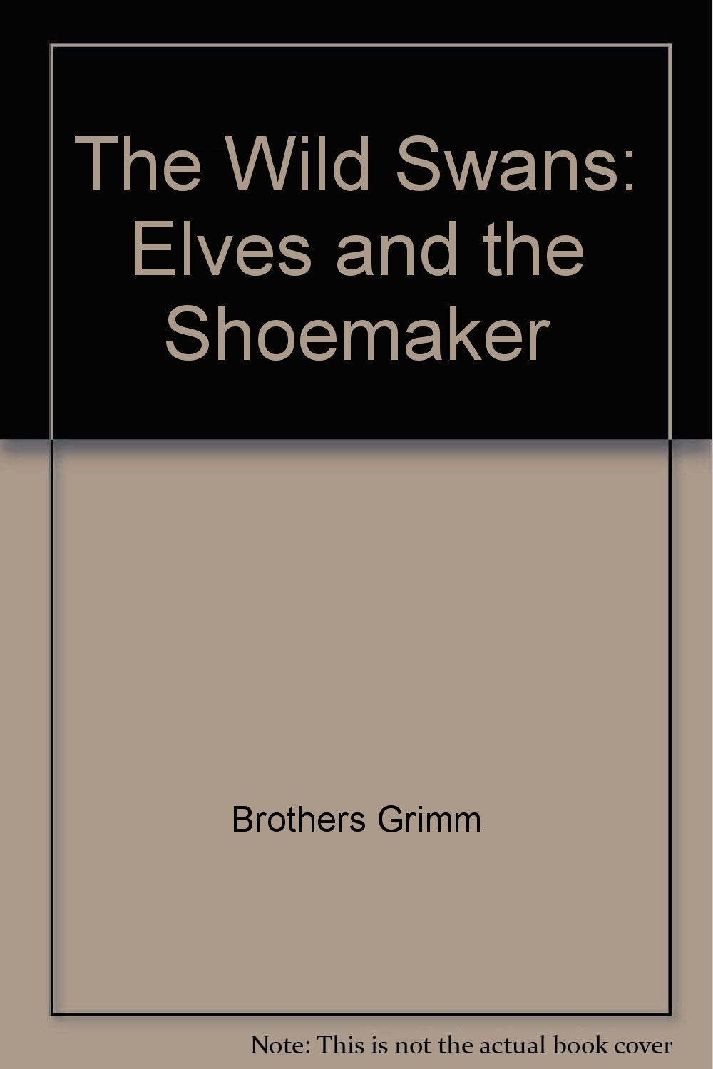 The Wild Swans: Elves and the Shoemaker Books