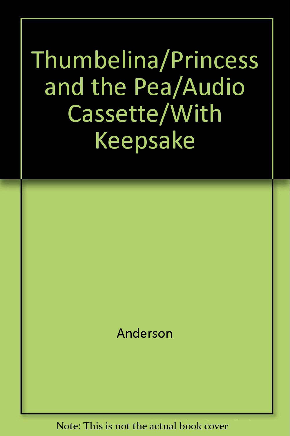 Thumbelina/Princess and the Pea/Audio Cassette/With Keepsake (Dove Kids) Books
