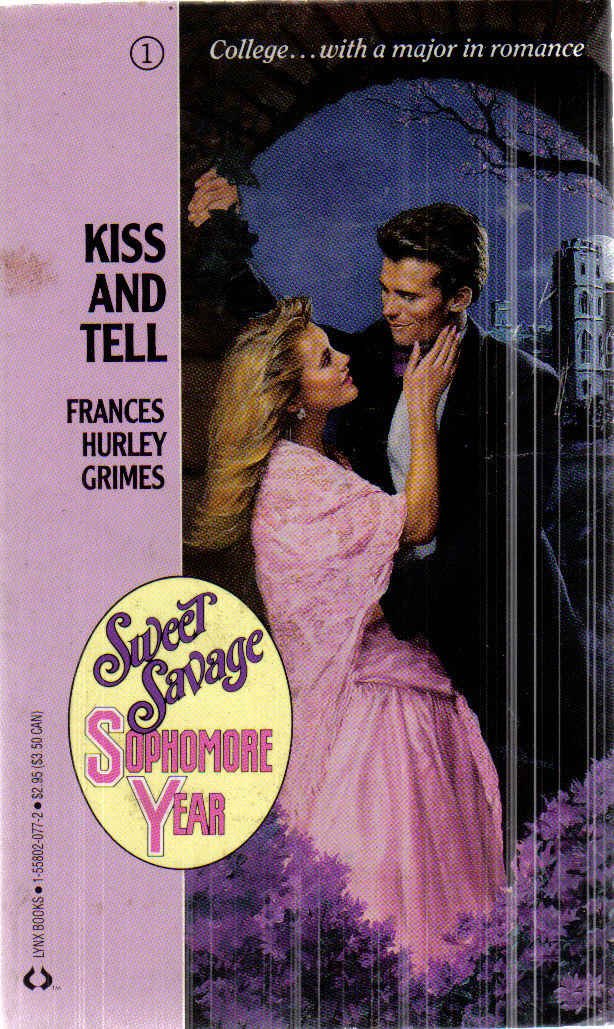 Kiss and Tell (Sweet Savage: Sophomore Year No 1) Books