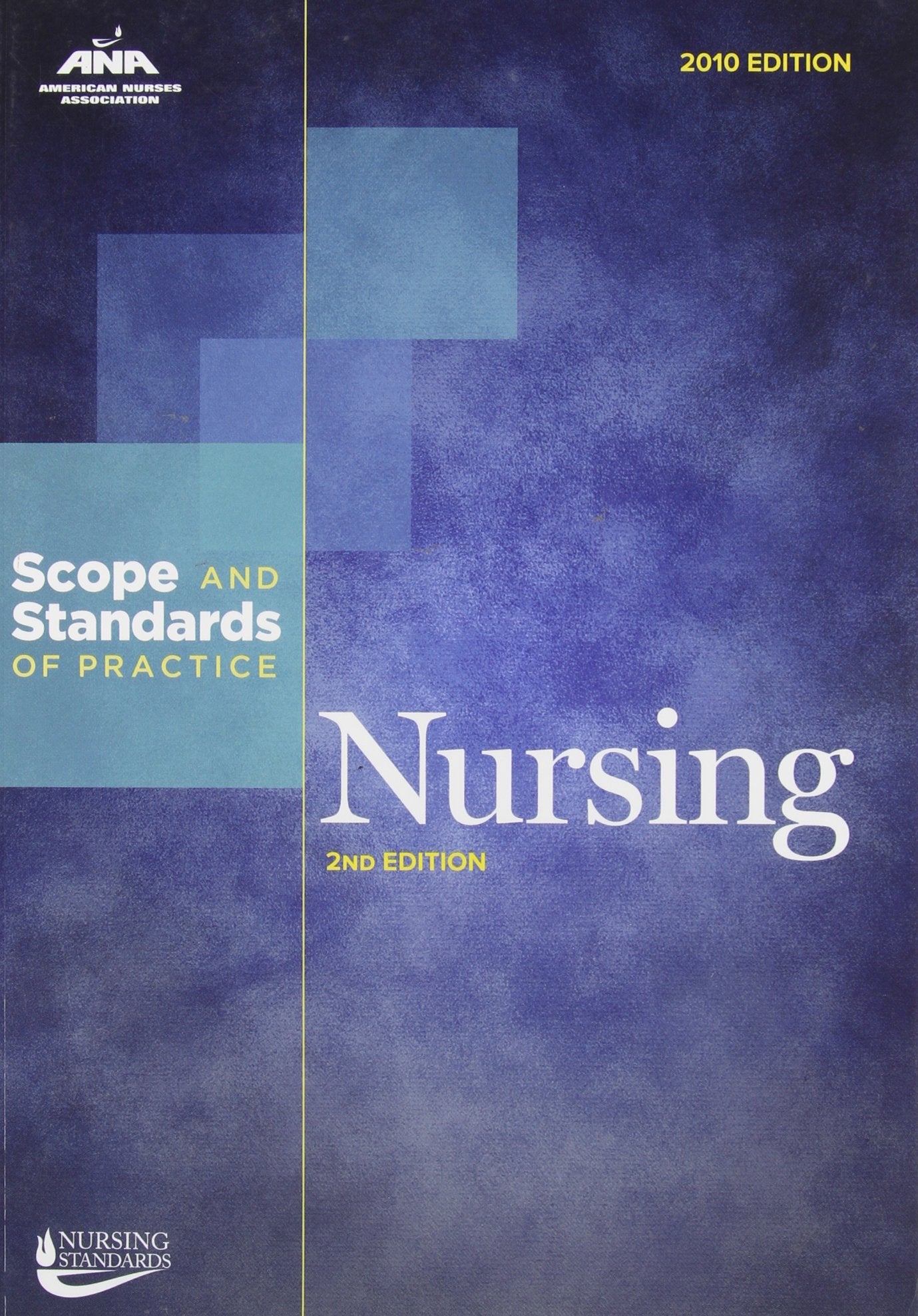 Nursing: Scope and Standards of Practice Medicine