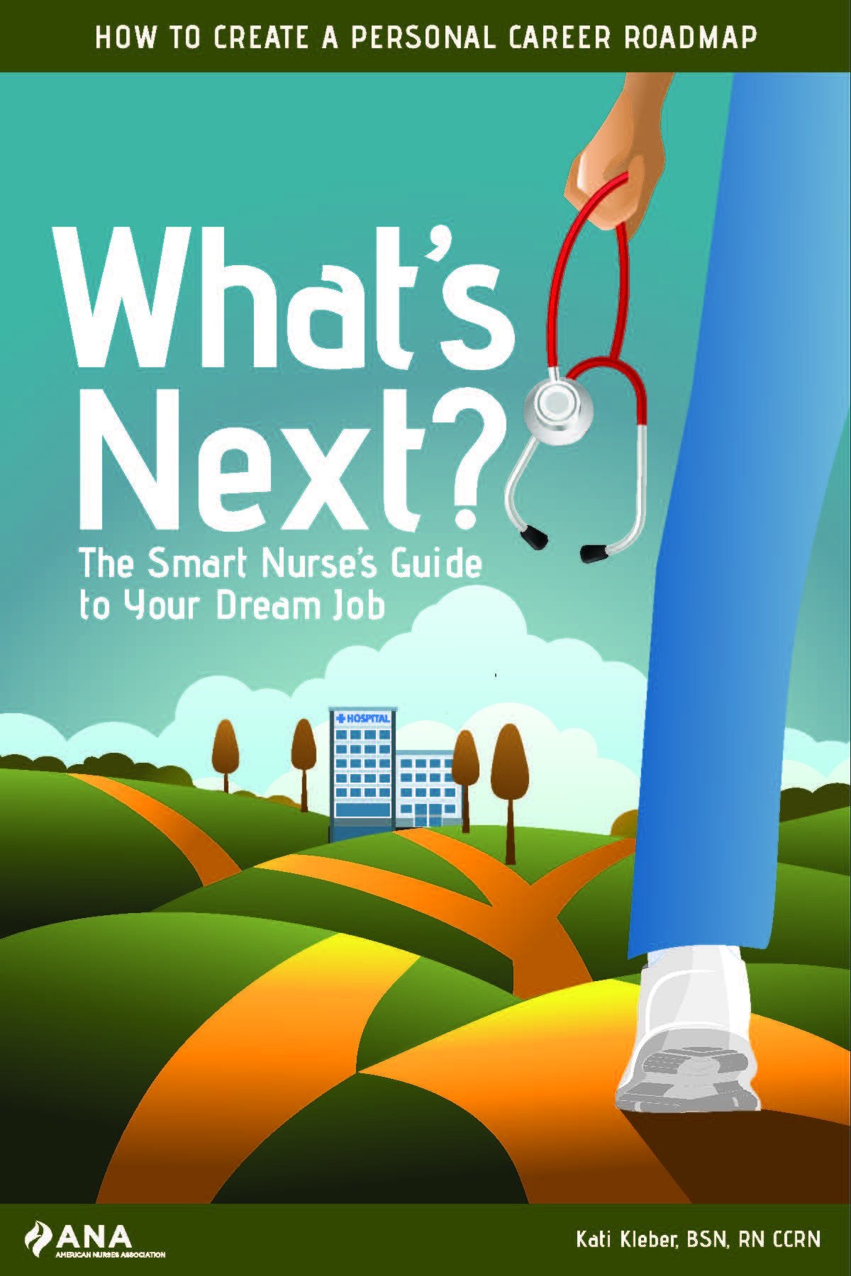 What's Next?: The Smart Nurse's Guide to Your Dream Job Medicine