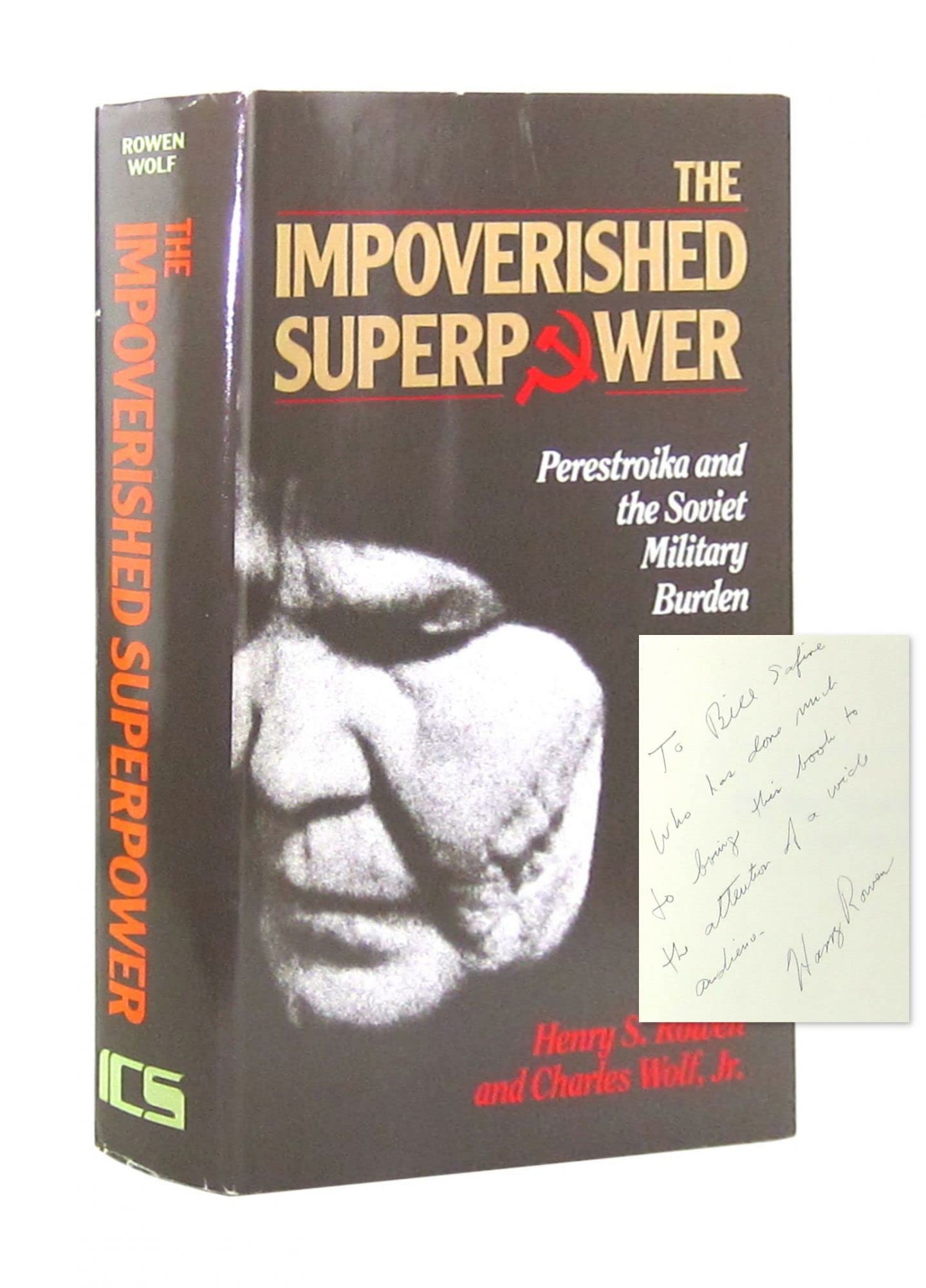 The Impoverished Superpower: Perestroika and the Soviet Military Burden Business, Finance & Career