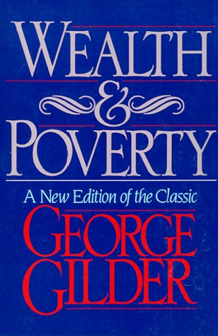 Wealth and Poverty (Ics Series in Self-Governance) Books