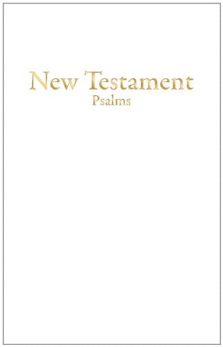 The New Testament with Psalms: Authorized King James Version, White (Bible Kjv Economy New Testament White: White) Religion & Esotericism