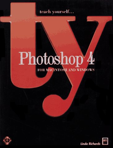 Teach Yourself... Photoshop 4 for Macintosh and Windows Computer Science