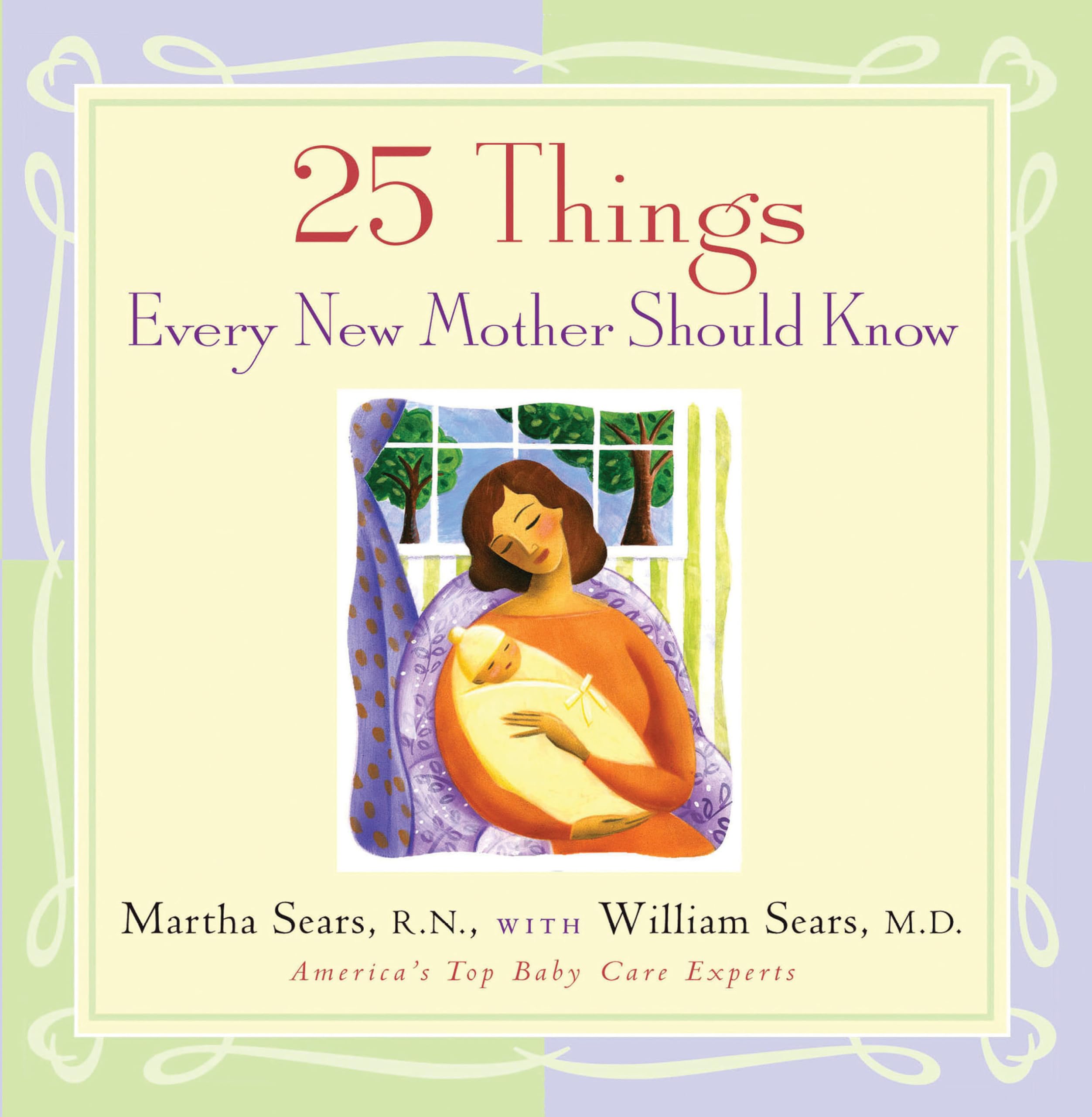 25 Things Every New Mother Should Know Parents & Children Books