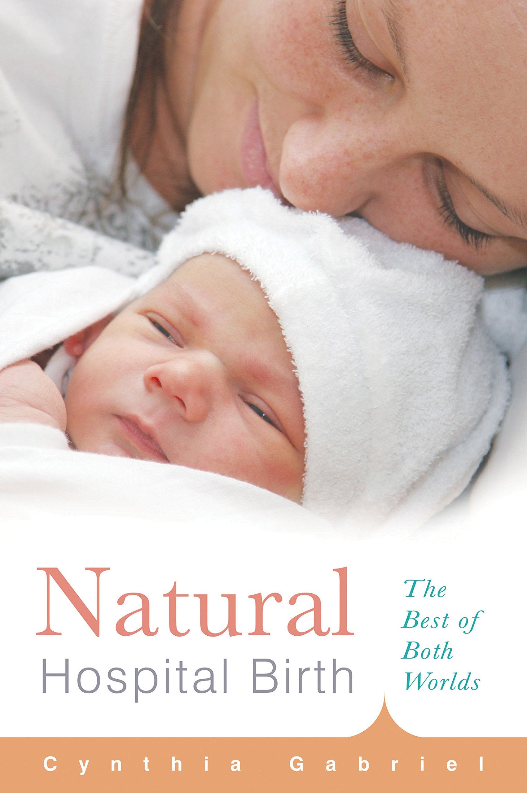 Natural Hospital Birth: The Best of Both Worlds Parents & Children