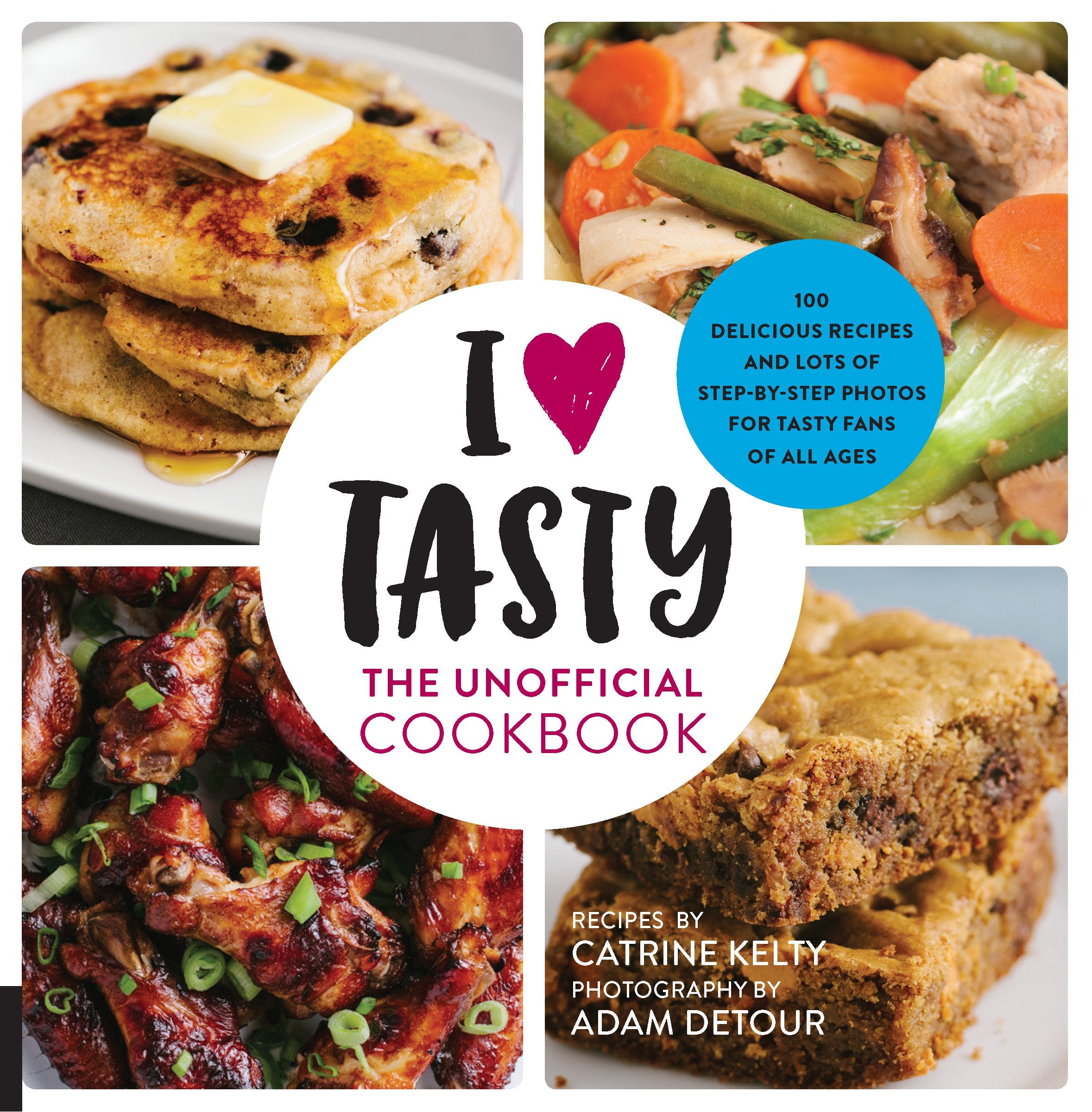 I Love Tasty: The Unofficial Cookbook. Step-by-Step by Delicious Leisure, Home & Garden