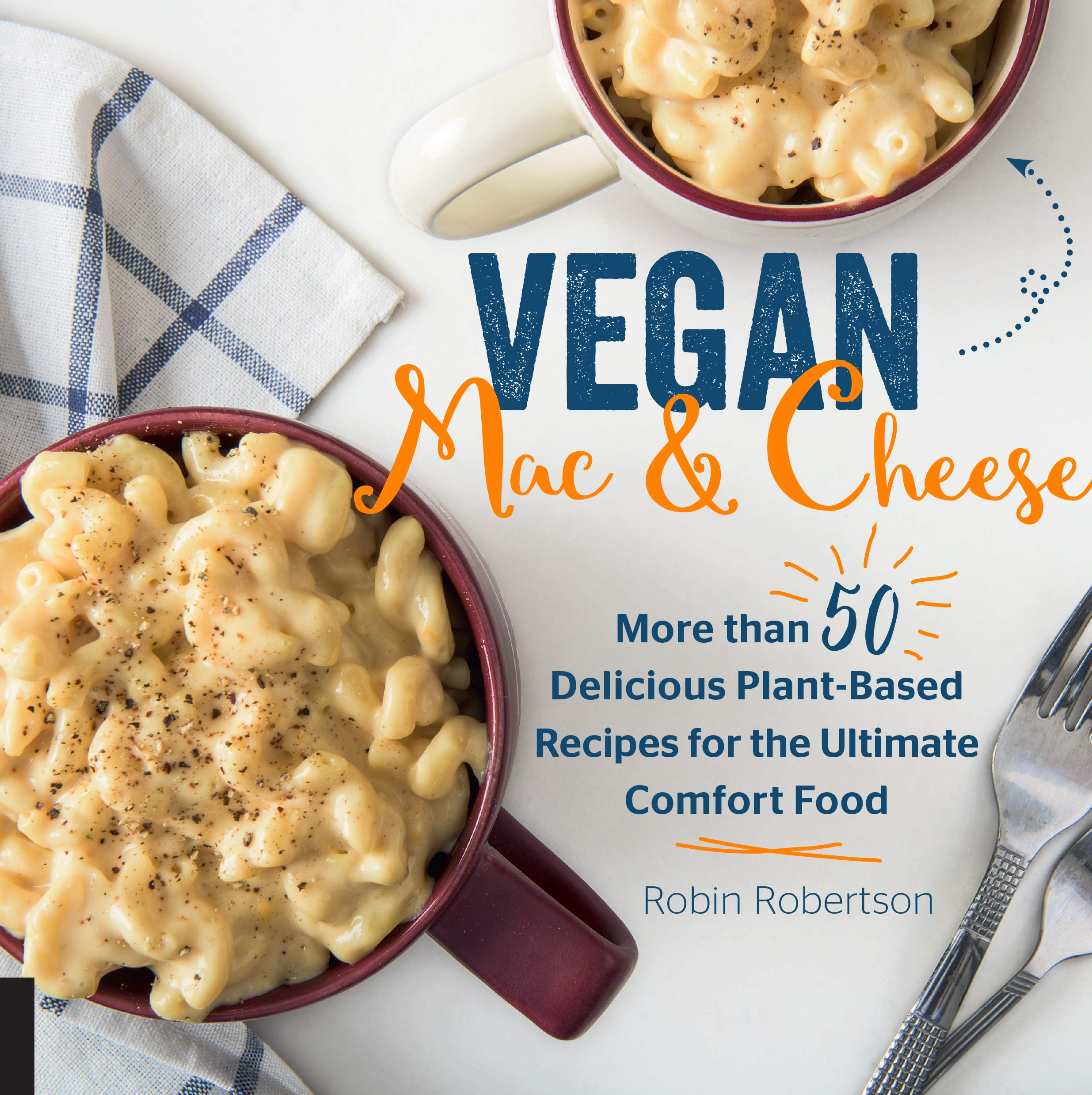 Vegan Mac and Cheese: More than 50 Delicious Plant-Based Recipes for the Ultimate Comfort Food Leisure, Home & Garden