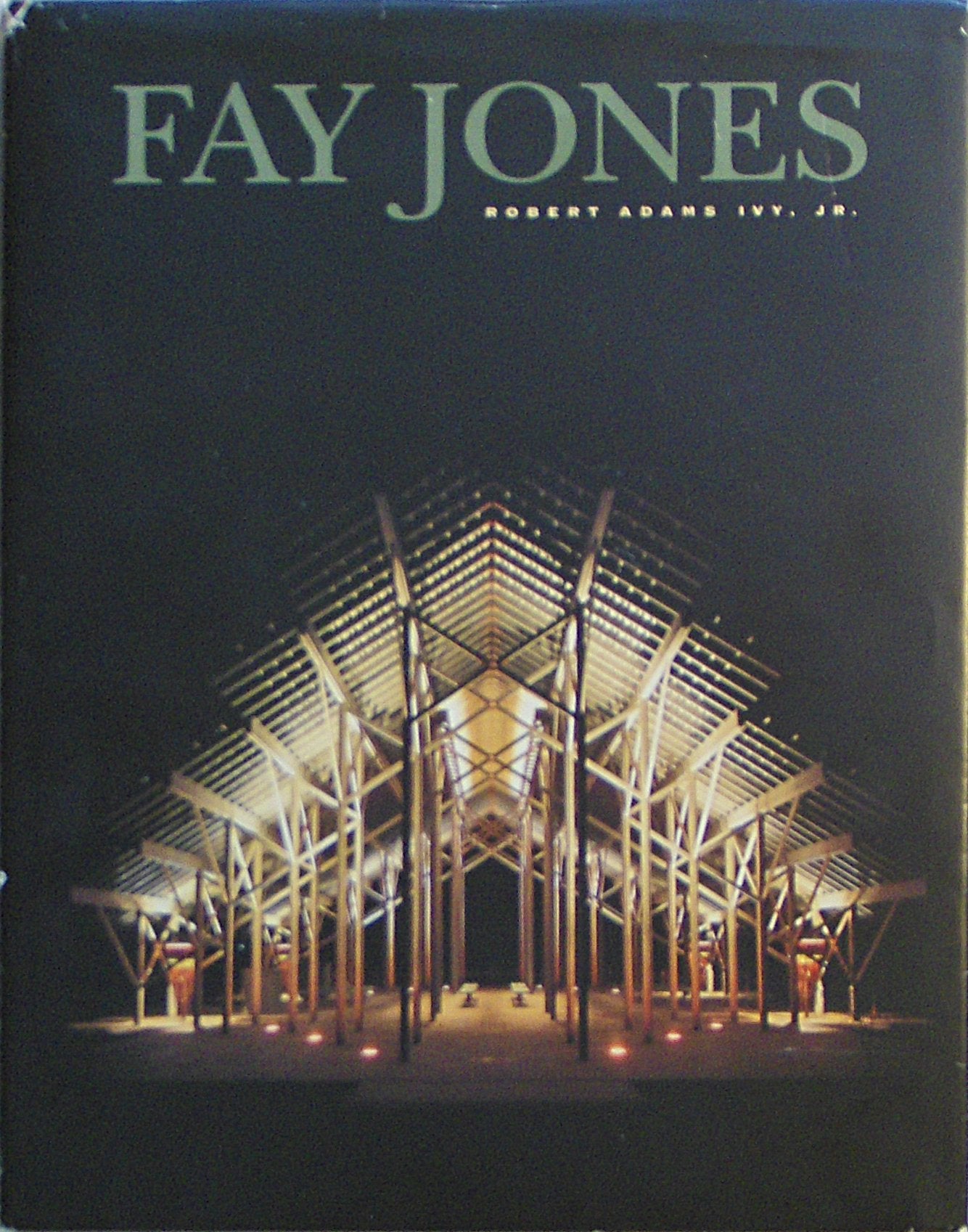 Fay Jones: The Architecture of E. Fay Jones, Faia book
