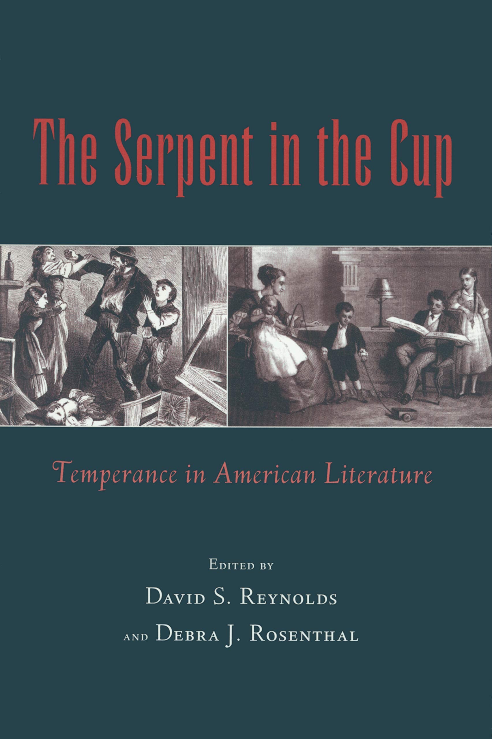 The Serpent in the Cup: Temperance in American Literature Books