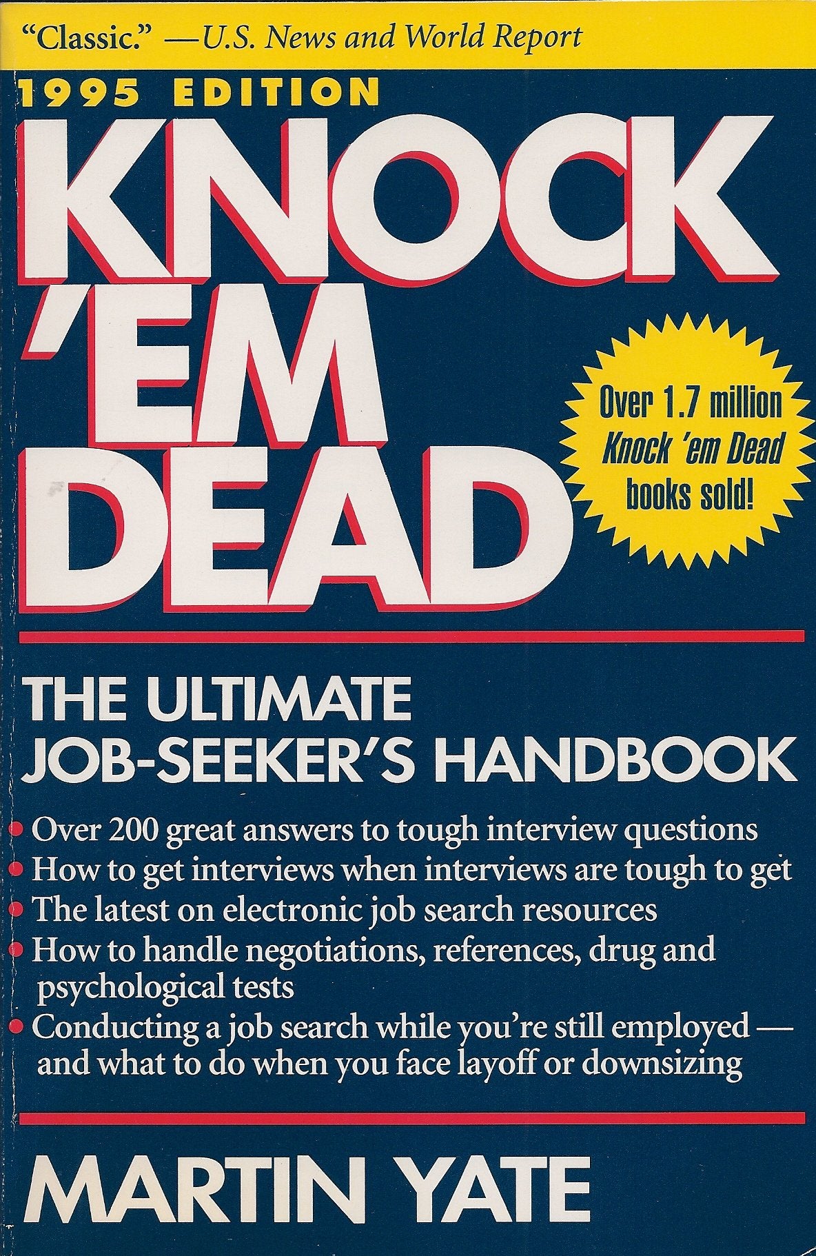 Knock 'Em Dead: The Ultimate Job Seeker's Handbook/1995 Books