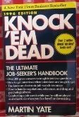 Knock 'Em Dead 1996: The Ultimate Job Seeker's Handbook (Paper) Business, Finance & Career