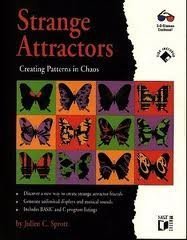 Strange Attractors: Creating Patterns in Chaos/Book and Disk Computer Science