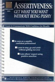 Assertiveness: How to Get What You Want Books