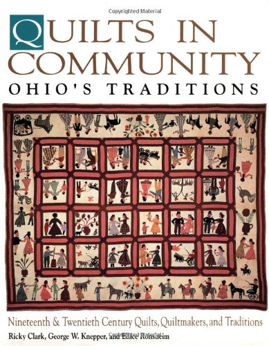 Quilts in Community: Ohio's Traditions Hobbies & Crafts