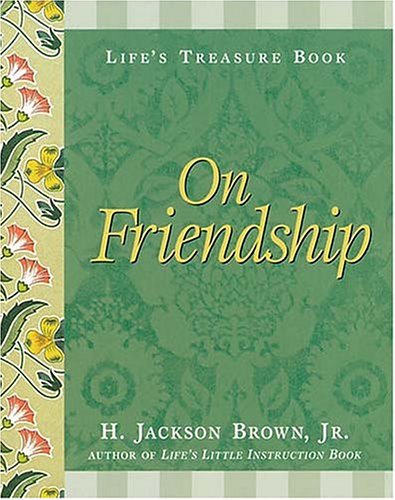Life's Treasure Book on Friendship (Life's little treasure books) Lifestyle