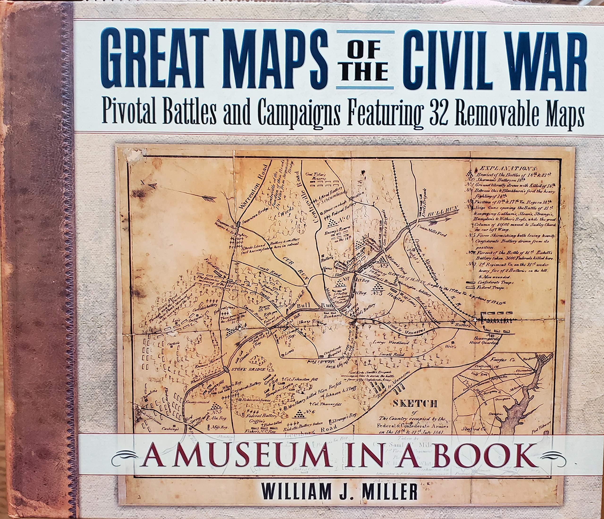 Great Maps of the Civil War: Pivotal Battles and Campaigns Featuring 32 Removable Maps (Museum in a Book, 2) Politics & History