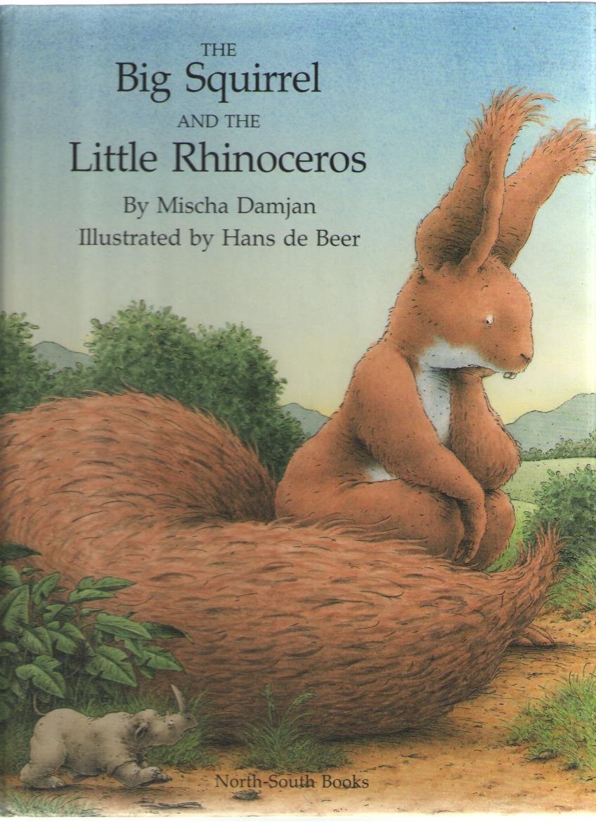 The Big Squirrel and the Little Rhinoceros Novels & Short Stories