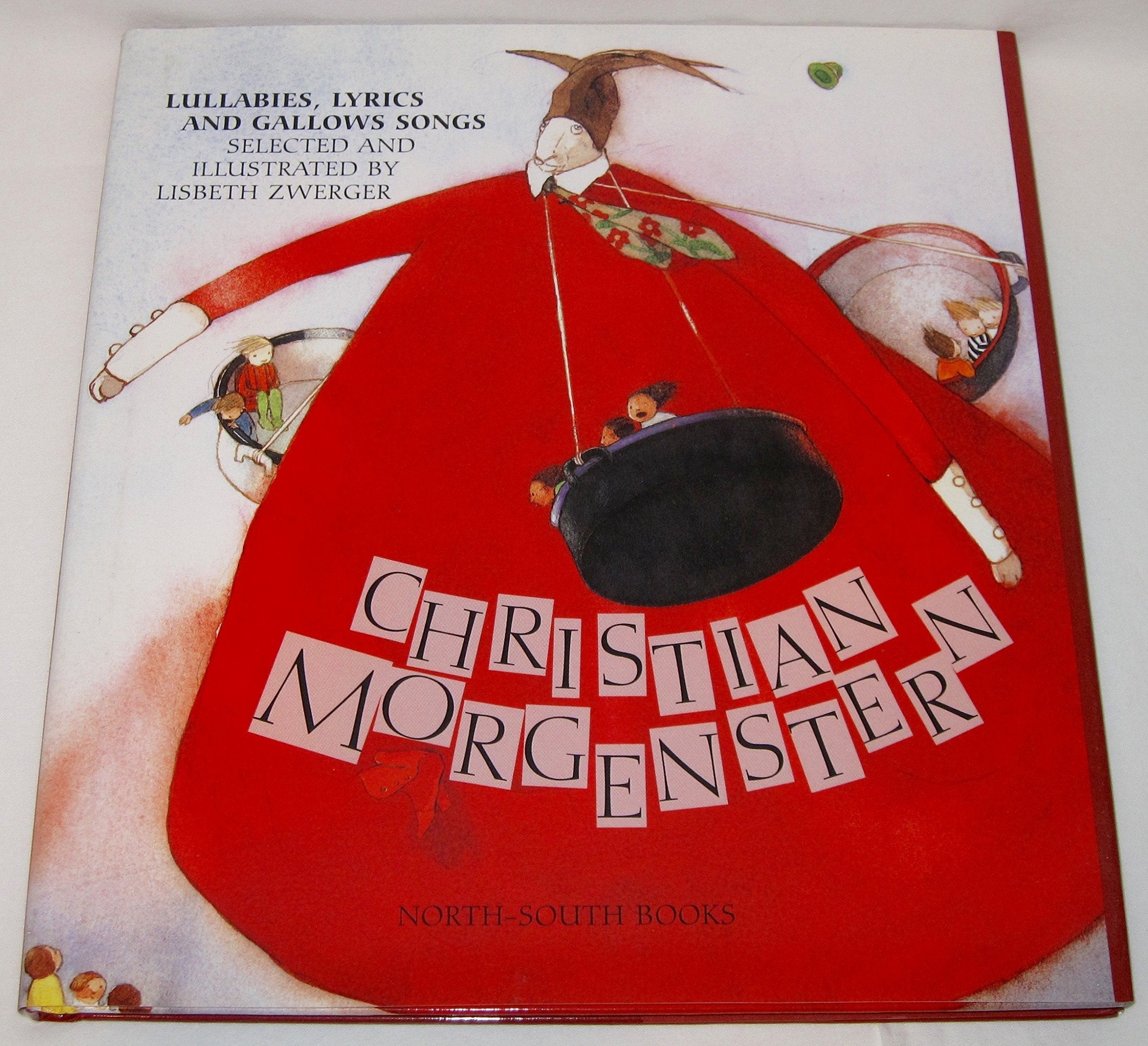 Christian Morgenstern: Lullabies, Lyrics and Gallowsongs book