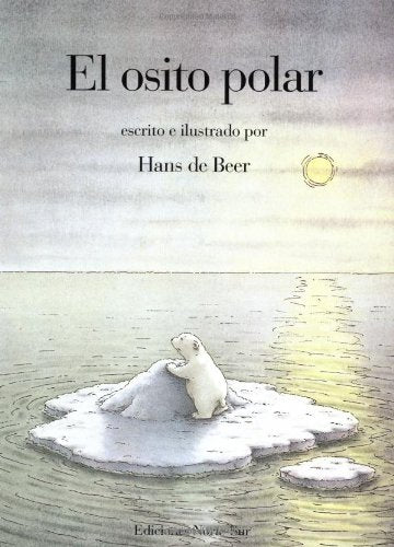 El Osito Polar / Little Polar Bear Novels & Short Stories