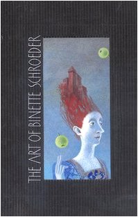 The Art of Binette Schroeder (The art of...catalogues) Film, Art & Culture