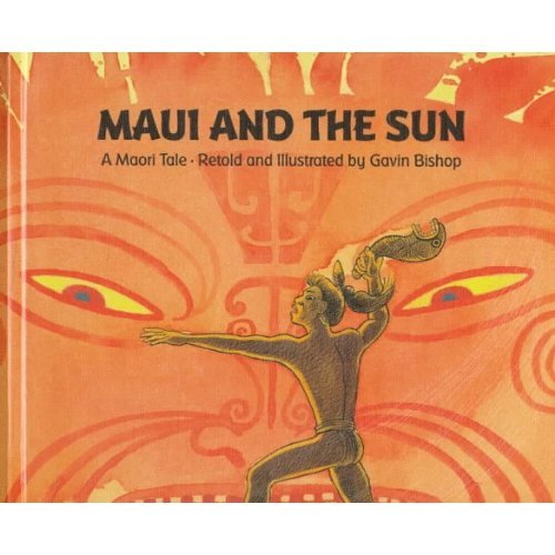Maui and the Sun: A Maori Tale Fairy Tales & Legends
